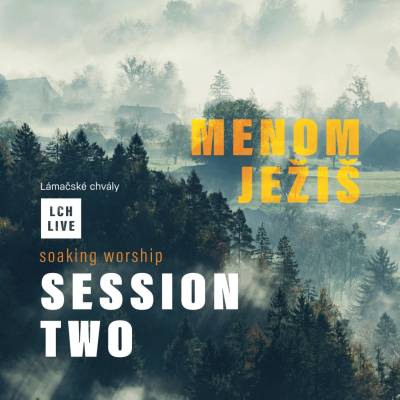 Menom Ježiš / Session Two - soaking worship CD