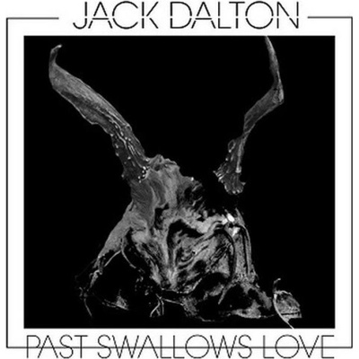 DALTON JACK: PAST SWALLOWS LOVE CD