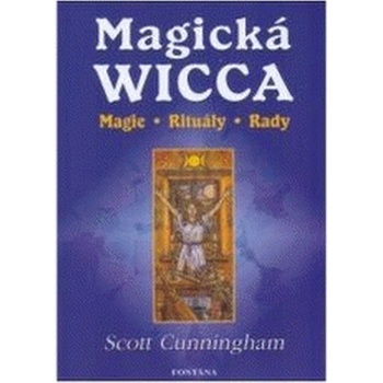 Magická Wicca - Scott Cunningham