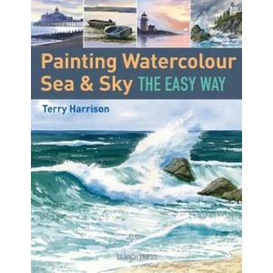Painting Watercolour Sea & Sky the Easy Way (2015)