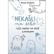 Nekašli na sebe - Tvůj parťák na cestě emocemi