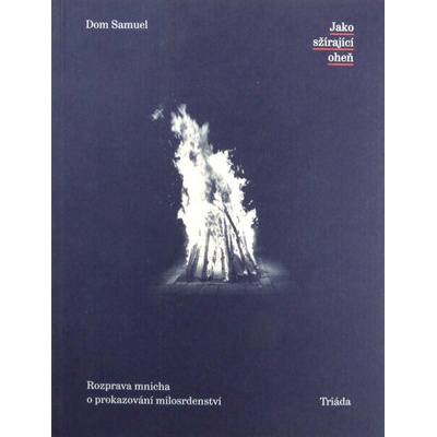 Jako sžírající oheň Samuel Dom CZ
