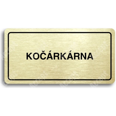 ACCEPT Piktogram KOČÁRKÁRNA - zlatá tabulka - černý tisk