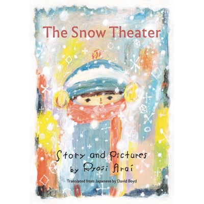 SNOW THEATER | ARAI RYOJI