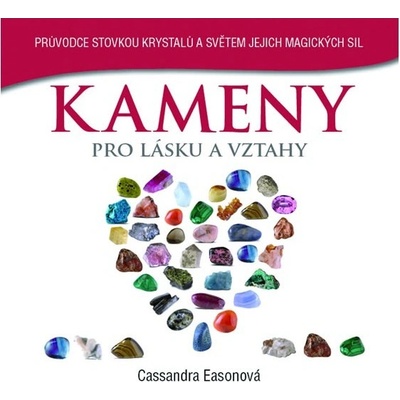 Kameny pro lásku a vztahy - Cassandra Easonová