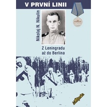V první linii - Nikolja N. Nikulin CZ