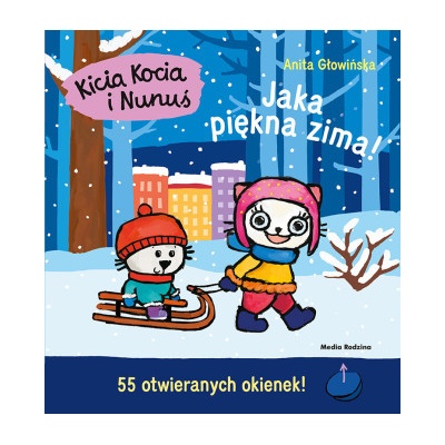 Kicia Kocia i Nunuś. Jaka piękna zima!