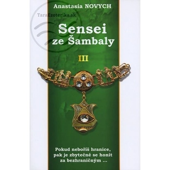 Sensei ze Šambaly 3 - Anastasia Novych