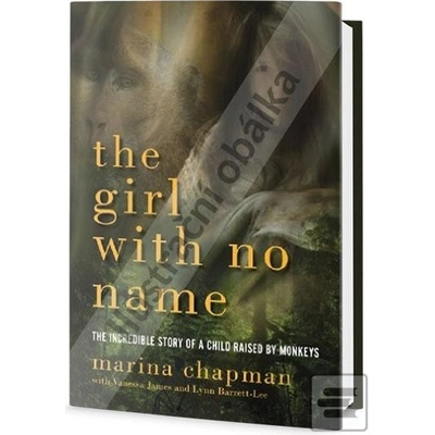 Dívka beze jména - Marina Chapman