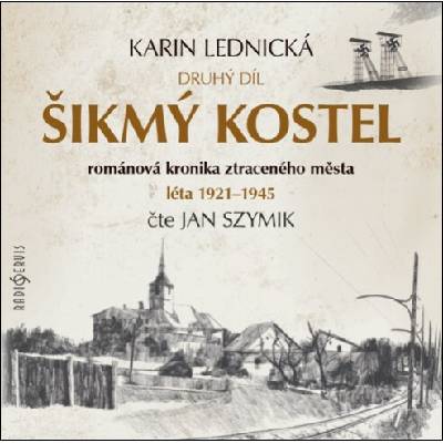 Šikmý kostel: Druhý díl - Karin Lednická