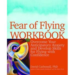 Fear Of Flying Workbook | David Carbonell (ISBN: 9781612437194)