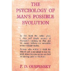 Psychology of Man's Possible Evolution (ISBN: 9781773238074)