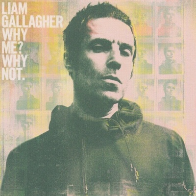 GALLAGHER, LIAM - WHY ME? WHY NOT. CD
