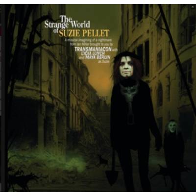 The Strange World of Suzie Pellet - Digipak CD