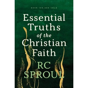 Essential Truths of Christian Faith | R. C Sproul (ISBN: 9780842320016)