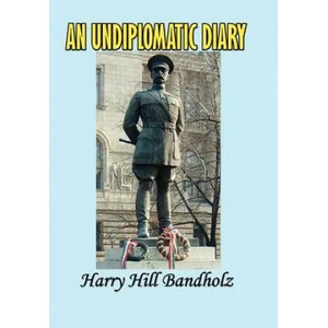 An Undiplomatic Diary | Harry Hill Bandholtz, Fritz Konrad Kruger, Andrew L. Simon (ISBN: 9780966573466)