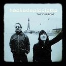 HACKEDEPICCIOTTO - CURRENT CD