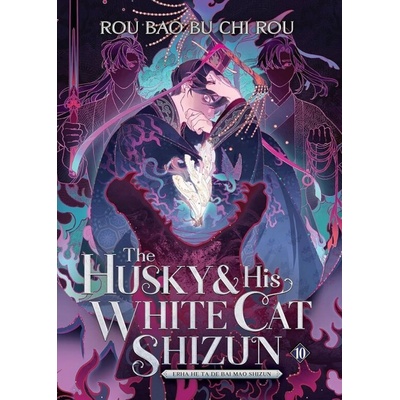 The Husky and His White Cat Shizun Erha He Ta De Bai Mao Shizun 10 - Rou Bao Bu Chi Rou