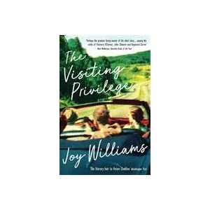Visiting Privilege | Joy Williams (ISBN: 9781781257470)