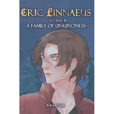 Independently published Eric Linnaeus - A Family of Unkindness | Kikito Lynn