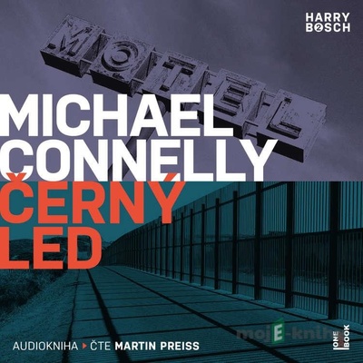 Černý led - Michael Connelly - 2 - čte Martin Preiss