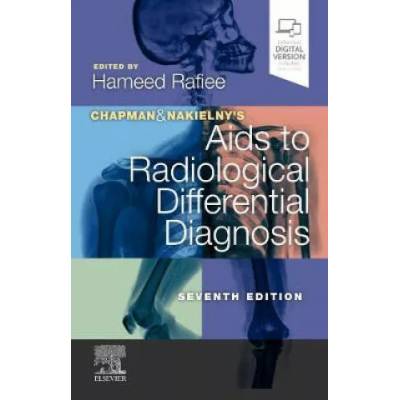 Chapman & Nakielny's Aids to Radiological Differential Diagnosis | Hameed Rafiee