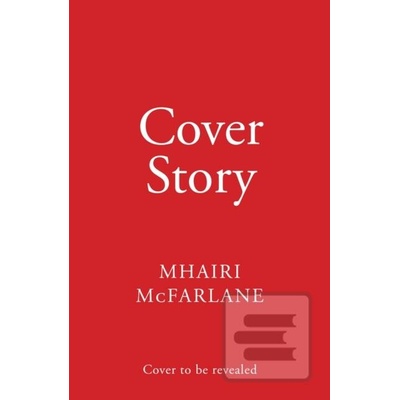 Cover Story - Mhairi McFarlane