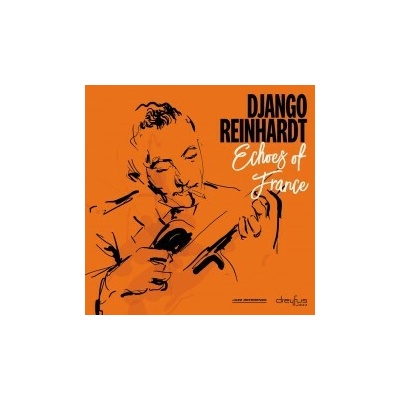 REINHARDT, DJANGO - ECHOES OF FRANCE