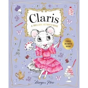 Claris: A Tres Chic Activity Book Volume #1 | HESS MEGAN (ISBN: 9781760508951)
