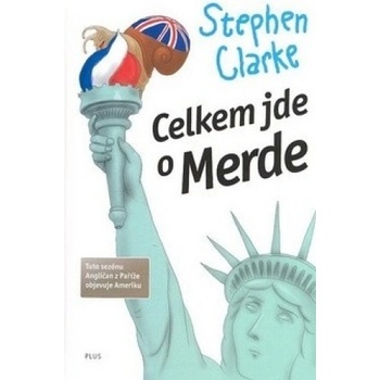 Celkem jde o Merde - Stephen Clarke