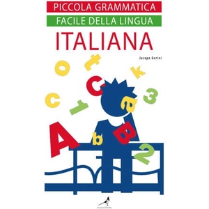 Piccola grammatica facile della lingua italiana | Jacopo Gorini (ISBN: 9791280509031)