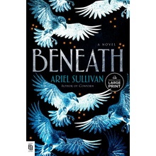 Beneath