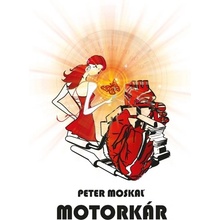 Motorkár - Peter Moskaľ