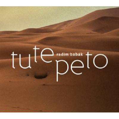 Babák Radim - Tutepeto / Digipack CD
