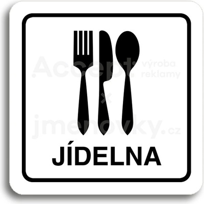ACCEPT Piktogram jídelna - bílá tabulka - černý tisk