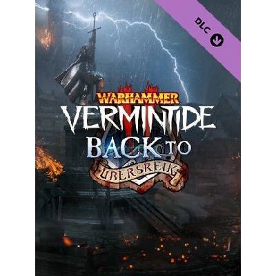 Warhammer: Vermintide 2 - Back to Ubersreik