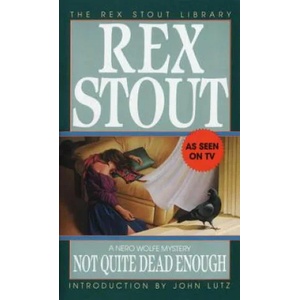 Not Quite Dead Enough | Rex Stout (ISBN: 9780553261097)