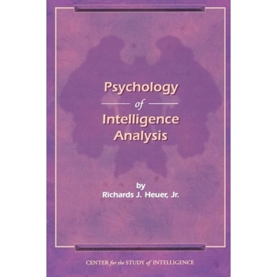 Psychology of Intelligence Analysis