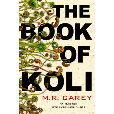 The Book of Koli | Carey, M. R