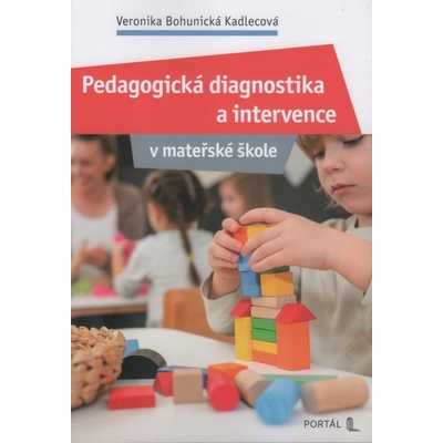 Pedagogická diagnostika a intervence v mateřské škole