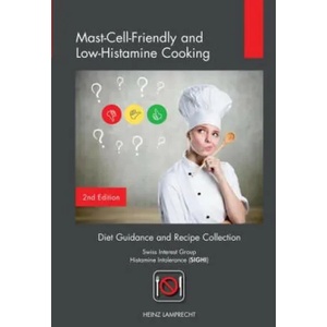Mast-Cell-Friendly and Low-Histamine Cooking | Heinz Lamprecht (2022)