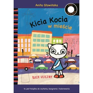 Ruch uliczny. Kicia Kocia w mieście wyd. 2 | Anita Głowińska (2022)