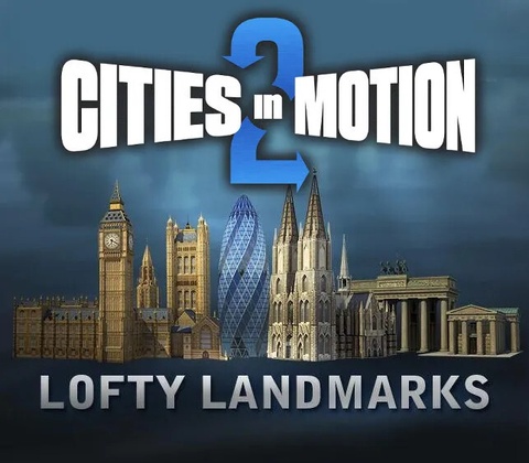 Cities in Motion 2: Lofty Landmarks