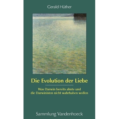 Die Evolution der Liebe Hther GeraldPaperback