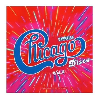 Various - Chicago Disco Baricella Vol. 2 LP