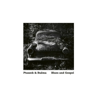 Ptaszek & Bužma - Blues and Gospel Reedice Vinyl LP