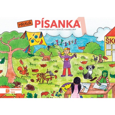 Hravá písanka pro 1. ročník - 1. díl