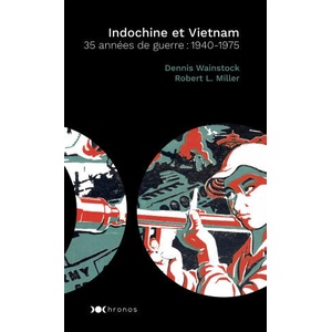 Indochine et Vietnam | Dennis Wainstock, Robert Miller (ISBN: 9782369426349)