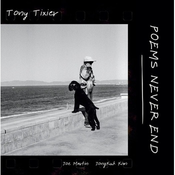 Tony Tixier - Poems Never End (LP) (5065014356661)