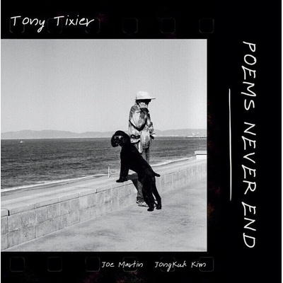 Tony Tixier - Poems Never End (LP) (5065014356661)